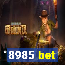 8985 bet